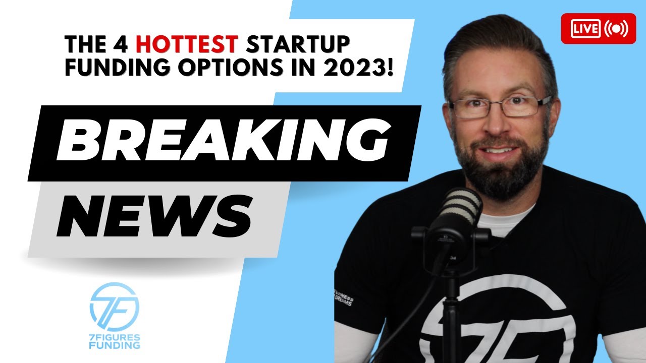The Top 4 Startup Funding Options in 2024