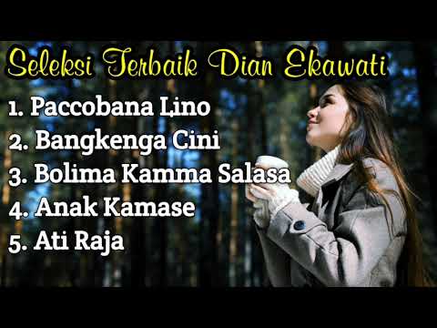 lagu Makassar Dian Ekawati Seleksi Terbaik Full Album Terbaru Dan Terpopuler
