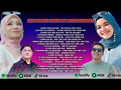LAGU DENDANG PAUBEK HATI TAKANA KAMPUANG