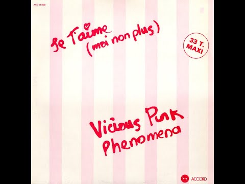 Vicious Pink Phenomena - Je T'Aime (Moi Non Plus) (Serge Gainsbourg)