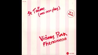 Vicious Pink Phenomena - Je T'Aime (Moi Non Plus) (Serge Gainsbourg)