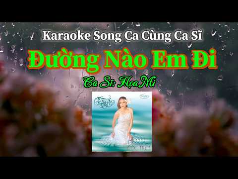 121. Đường Nào Em Đi