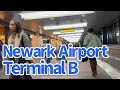 Newark Airport Review And Tour Of Terminal B