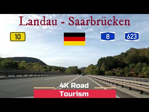 Driving Germany: B10 A8 A623 Landau - Saarbrücken - 4k scenic drive Pfalz Saarland