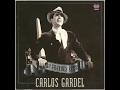 CARLOS GARDEL TOMO Y OBLIGO 