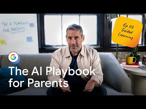 Guided Learning in Gemini | AI Playbook for Parents