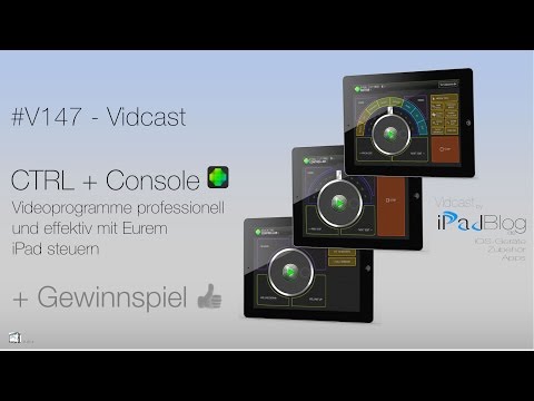 #V147 CTRL+CONSOLE - Wie ihr professionell mit dem iPad Eure Videoschnittprogramme steuert