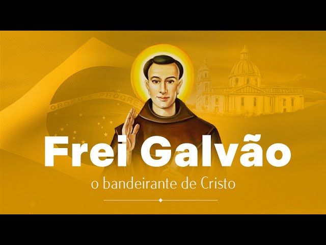 Vídeo relacionado con Vida do Santo Frei Antonio de Sant'Ana Galvão: bandeirante de Cristo