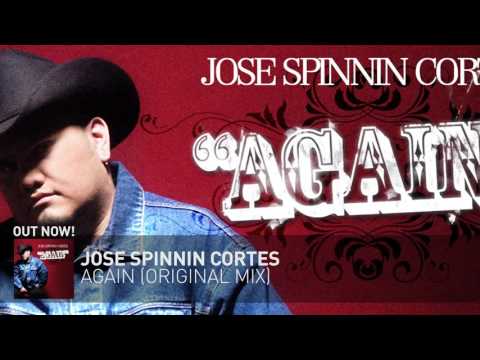 Again - Jose Spinnin Cortes