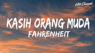Download lagu Kasih Orang Muda - Fahrenheit | Lirik mp3 Download lagu Kasih Orang Muda - Fahrenheit | Lirik mp3