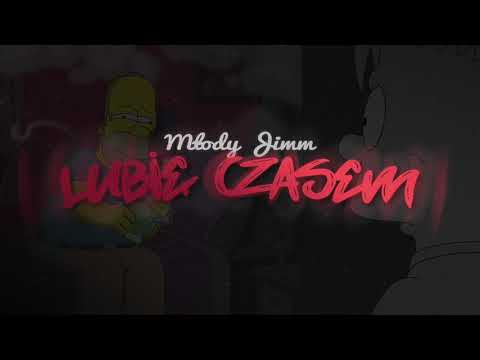 Młody Jimm - Lubię Czasem