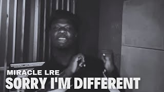 Download lagu MIRACLE LRE - Sorry I’m Different mp3