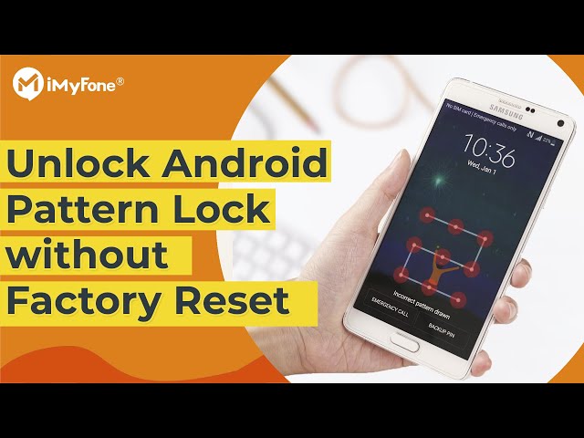 how to unlock android- pattern lock without factory reset