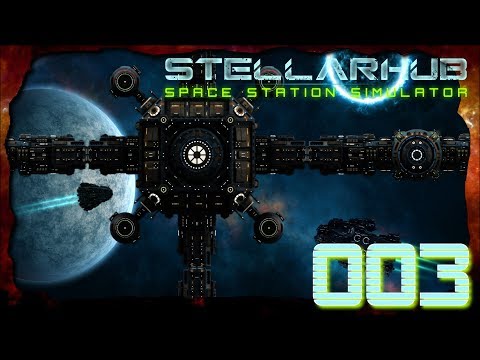 ANGEZOCKT/MINI LP ►STELLARHUB SPACE STATION SIMULATOR ► 003 ►Unsere kleine Station► Deutsch/German