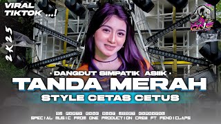 Download lagu DJ SIMPATIK TANDA MERAH TRAP PARTY VIRAL 2K25 MIDDLE CETAS CETUS FULL ARANSEMEN DANGDUT ORIGINAL ❗💫 mp3