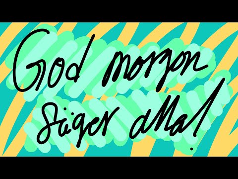 God morgon säger alla! (med sångtext)