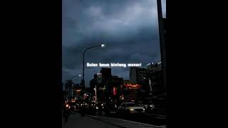 Download lagu story wa 30 detik | bulan bawa bintang menari- viral tiktok mp3