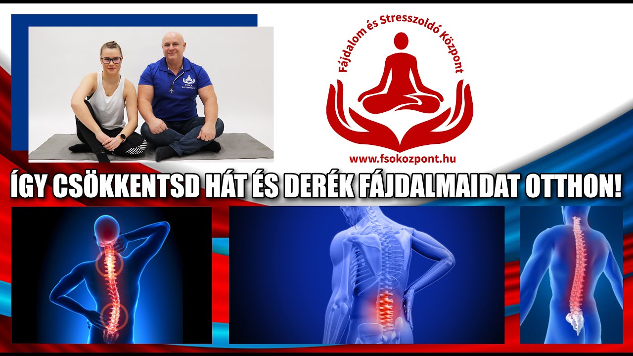 ÍGY CSÖKKENTSD HÁT ÉS DERÉK FÁJDALMAIDAT OTTHON