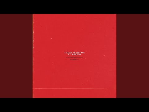 Tecate Freestyle (feat. MONVCO)