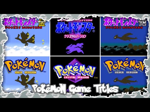 Pokémon Gold, Silver and Crystal - Pokémon Game Intros/Opening