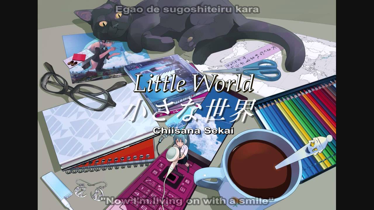 40mP ft. 初音ミク - "Little World" 小さな世界 (English Subtitles)