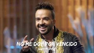 Luis fonsi no me doy por vencido lyrics