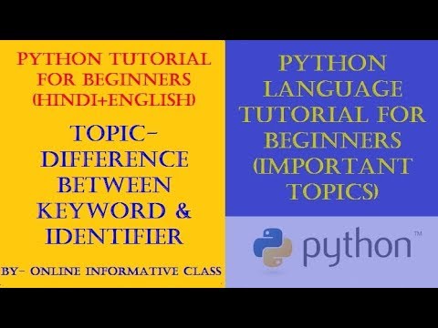 Python Tutorial For Beginnersdifference Between Keyword Identifierpython Important Questions