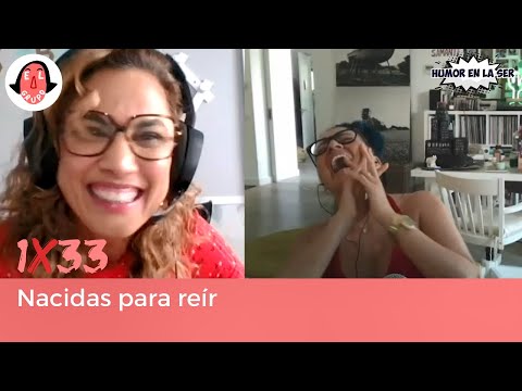 El Grupo 1x33 - Nacidas para reír