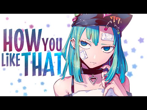 「Nightcore」→BLACKPINK - How You Like That (Lyrics)