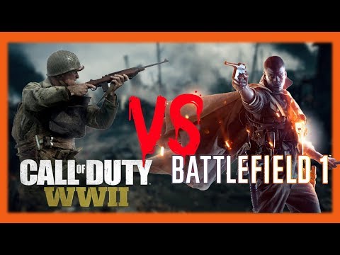 Call of Duty: WW2 Vs Battlefield 1 - Which Game Should You Be Playing?