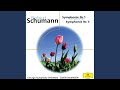 Schumann: Symphony No. 4 In D Minor, Op. 120 - 1. Ziemlich langsam - Lebhaft