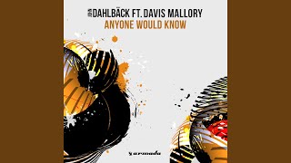 Anyone Would Know (Extended Mix)
