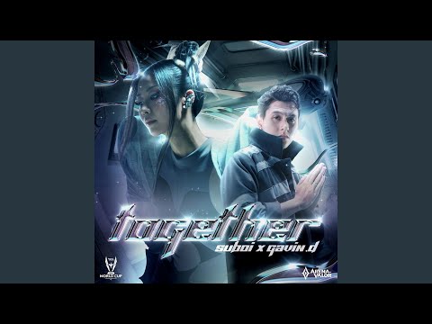 Together (feat. Gavin .D)