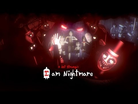 Video $I Am Nightmare
