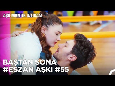 Baştan Sona Esra ve Ozan Aşkı (Part 55) - Aşk Mantık İntikam