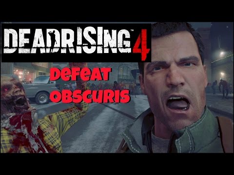 Dead Rising 4! (Defeat Obscuris) STRATEGY GUIDE 13 Xbox One/Steam