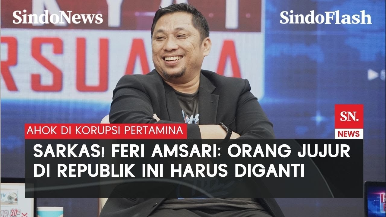 Bongkar Sosok Bertanggungjawab di Korupsi Pertamina, Feri Senggol Menteri BUMN | Rakyat Bersuara