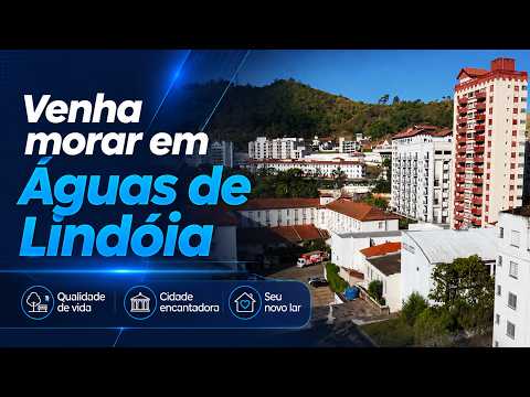 Venha Morar em Águas de Lindóia - SP