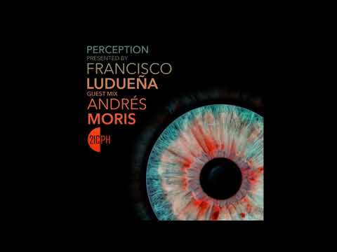 Francisco Ludueña - Perception Resident Mix 001- 21C Progressive House