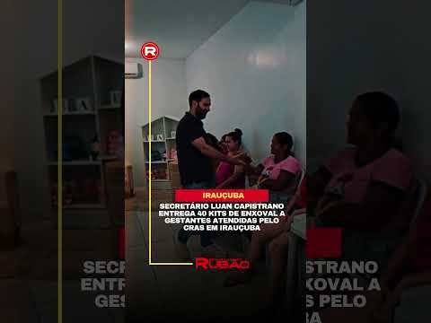 Secretário Luan Capistrano entrega 40 kits de enxoval a gestantes em Irauçuba