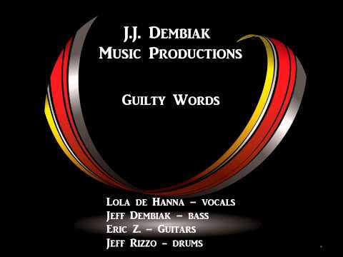 J.J. Dembiak Music Productions - Guilty Words