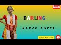 DARLING Nil Sagar Dance Cover By Mouli DANCE WITH MOULI Sambalpuri Song Dance Darling