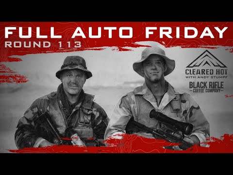 Full Auto Friday - Round 113