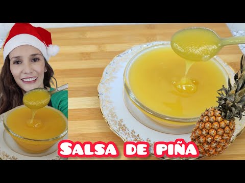 cómo preparar SALSA DE PIÑA 🍍 para tus CARNES NAVIDEÑAS 🌲FÁCIL Y MUY DELICIOSA 😋