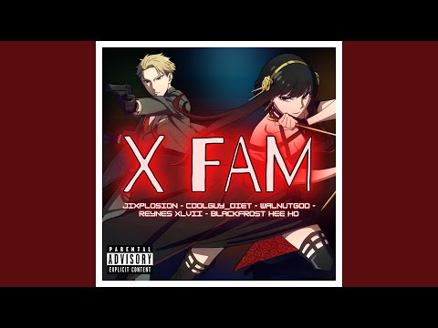 X FAM (feat. Coolguy_Diet, Walnutgod, Reynes XLVII & Blackfrost Hee Ho)