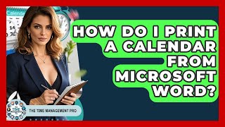 How Do I Print A Calendar From Microsoft Word - The Time Management Pro