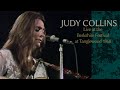 Judy Collins live 1968 { Berkshire Festival At Tanglewood }