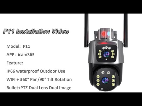 P11 icam365 set up wifi ptz camera installation video