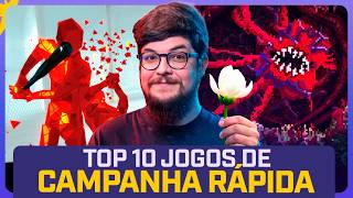 TOP 10 JOGOS DE CAMPANHA RÁPIDA! TOP ALGUMA COISA #018