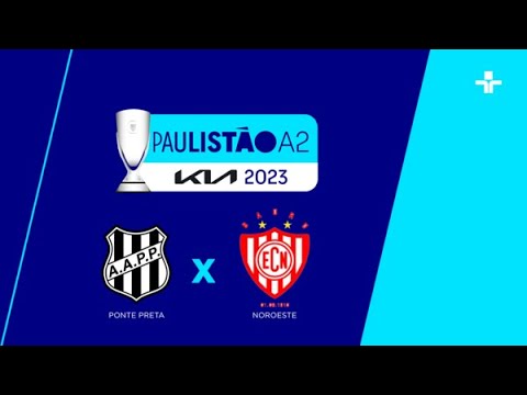 LIVE ⚽ | PONTE PRETA x NOROESTE | 03/11/2023